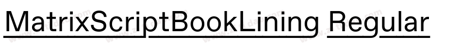 MatrixScriptBookLining Regular字体转换